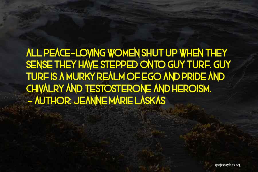 Jeanne Marie Laskas Quotes 620670