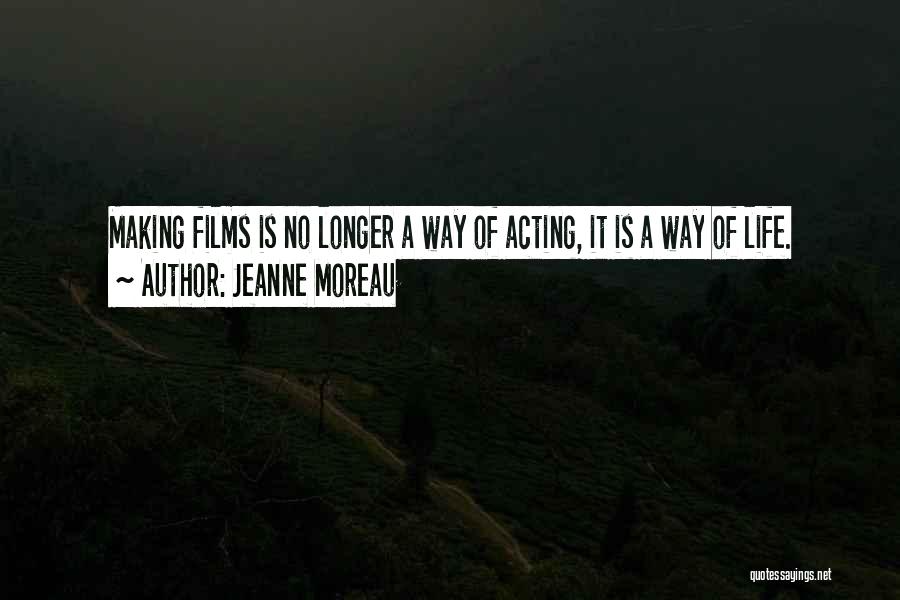 Jeanne Moreau Quotes 1004586