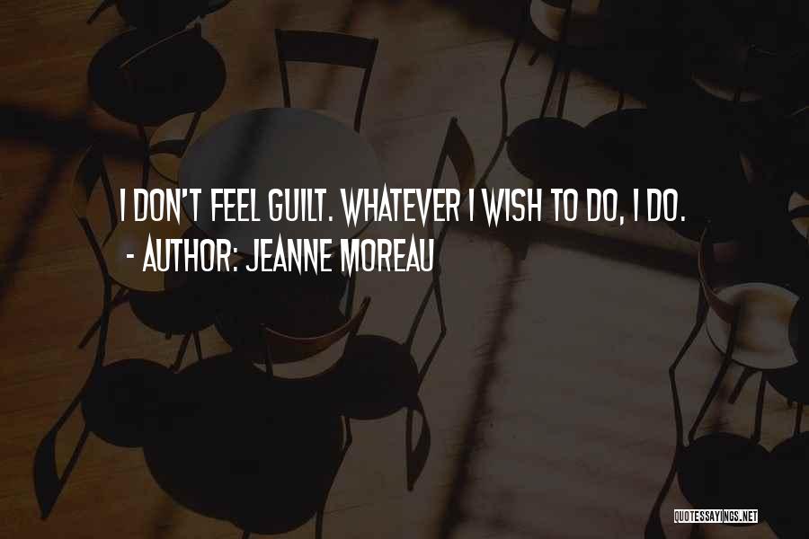 Jeanne Moreau Quotes 1584404