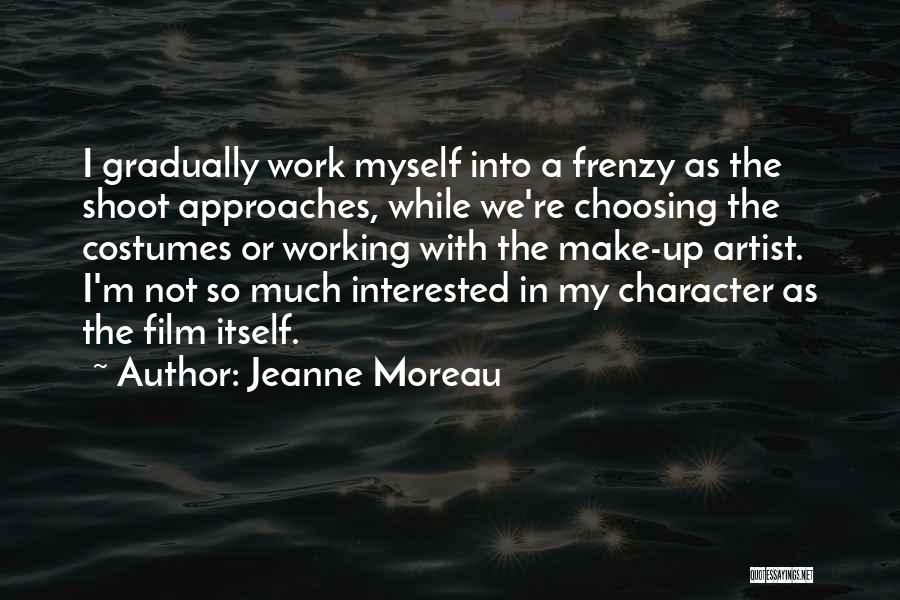 Jeanne Moreau Quotes 1710338