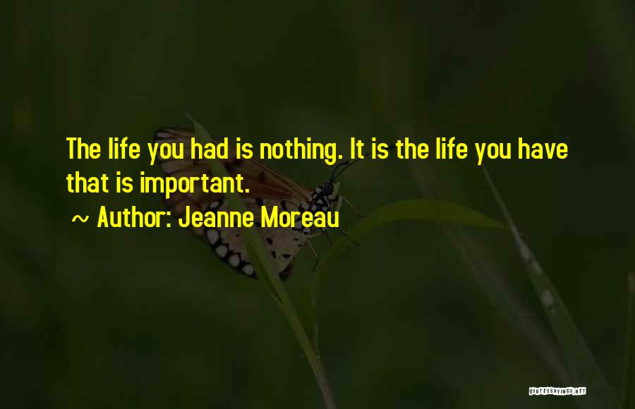 Jeanne Moreau Quotes 1812309