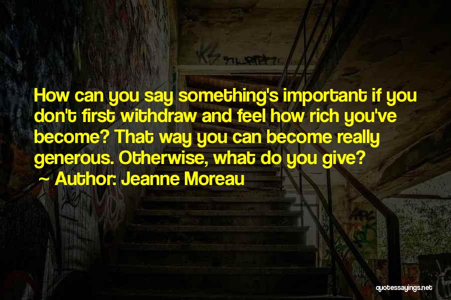 Jeanne Moreau Quotes 213073