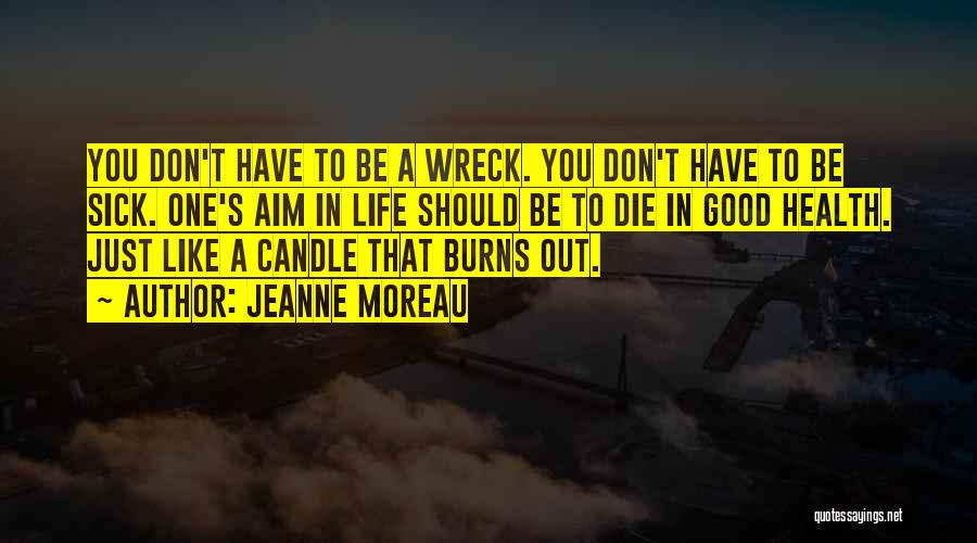 Jeanne Moreau Quotes 215459