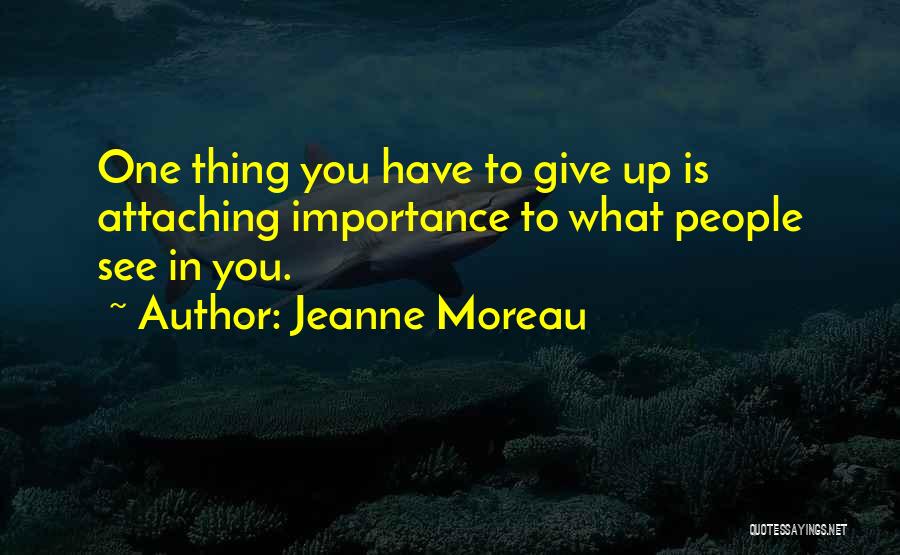 Jeanne Moreau Quotes 224621