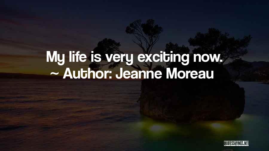 Jeanne Moreau Quotes 225718