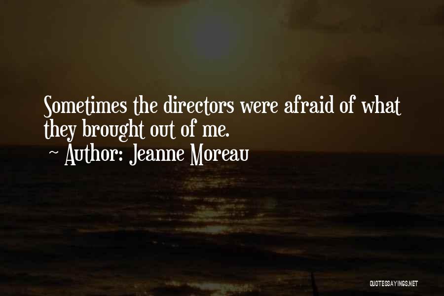 Jeanne Moreau Quotes 312470