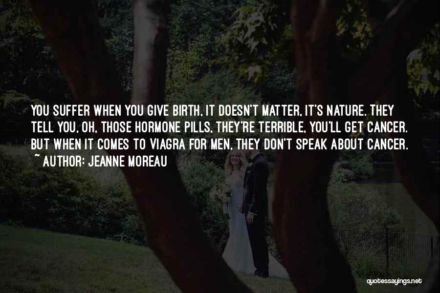 Jeanne Moreau Quotes 343824 Jeanne Moreau Quotes 343824