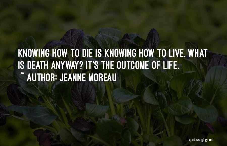 Jeanne Moreau Quotes 351910