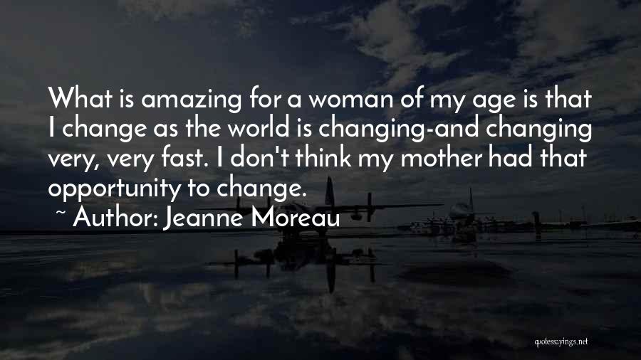 Jeanne Moreau Quotes 507794