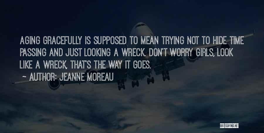 Jeanne Moreau Quotes 883900