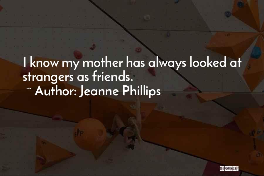 Jeanne Phillips Quotes 1121178