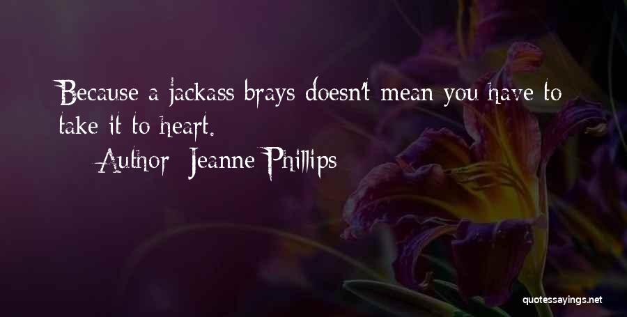 Jeanne Phillips Quotes 1604022