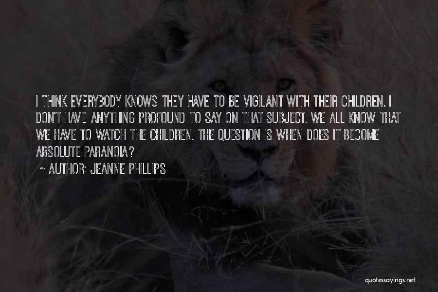 Jeanne Phillips Quotes 320592