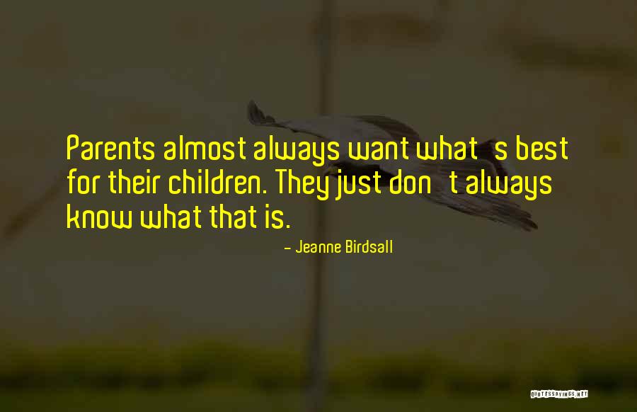 Jeanne Quotes By Jeanne Birdsall Jeanne Quotes By Jeanne Birdsall