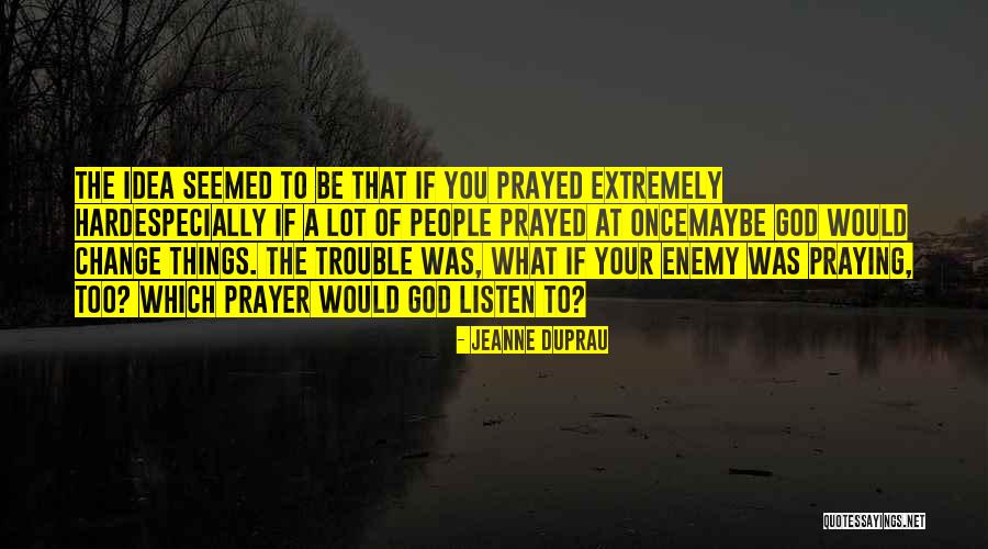 Jeanne Quotes By Jeanne DuPrau Jeanne Quotes By Jeanne DuPrau
