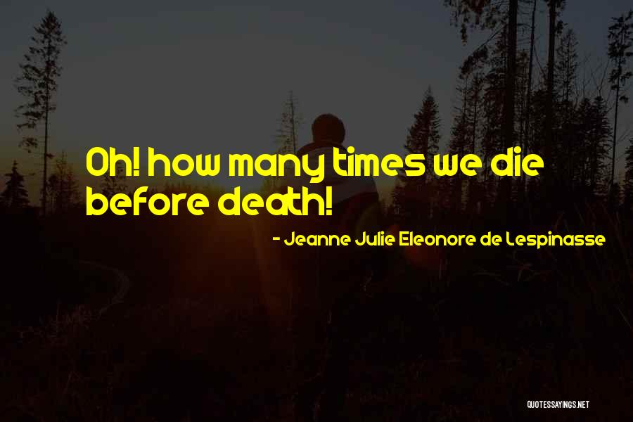 Jeanne Quotes By Jeanne Julie Eleonore De Lespinasse Jeanne Quotes By Jeanne Julie Eleonore De Lespinasse