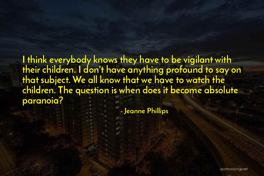 Jeanne Quotes By Jeanne Phillips Jeanne Quotes By Jeanne Phillips