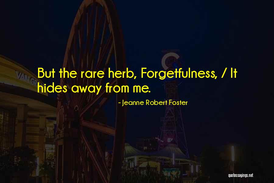 Jeanne Robert Foster Quotes 883375