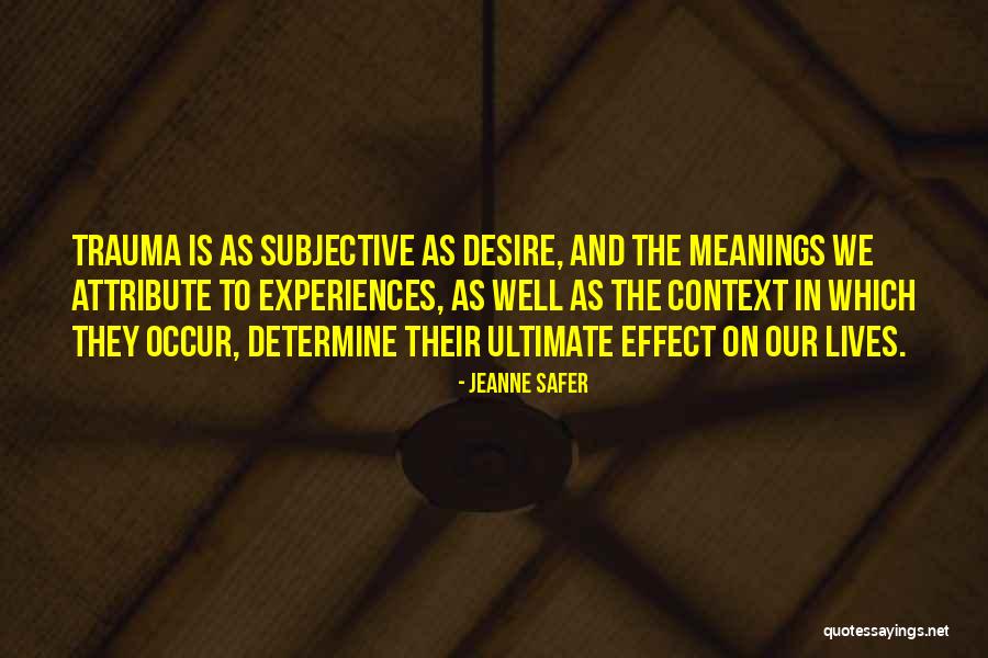 Jeanne Safer Quotes 1211913 Jeanne Safer Quotes 1211913