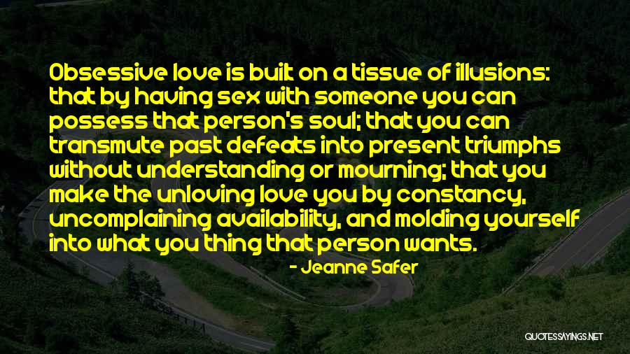 Jeanne Safer Quotes 697833 Jeanne Safer Quotes 697833