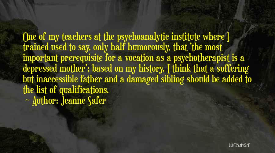Jeanne Safer Quotes 981423