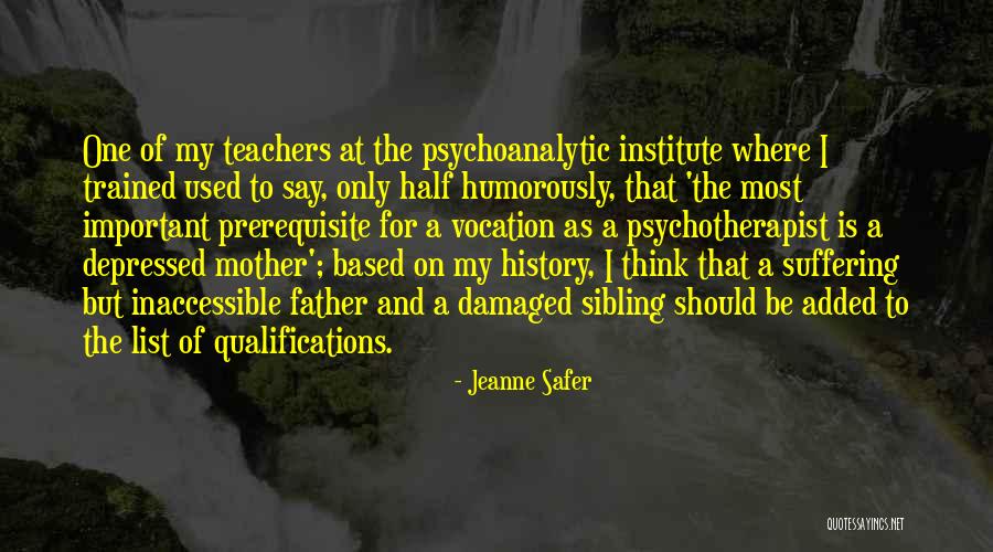 Jeanne Safer Quotes 981423