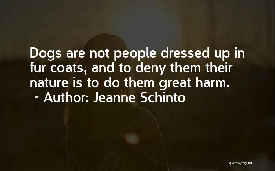Jeanne Schinto Quotes 878760