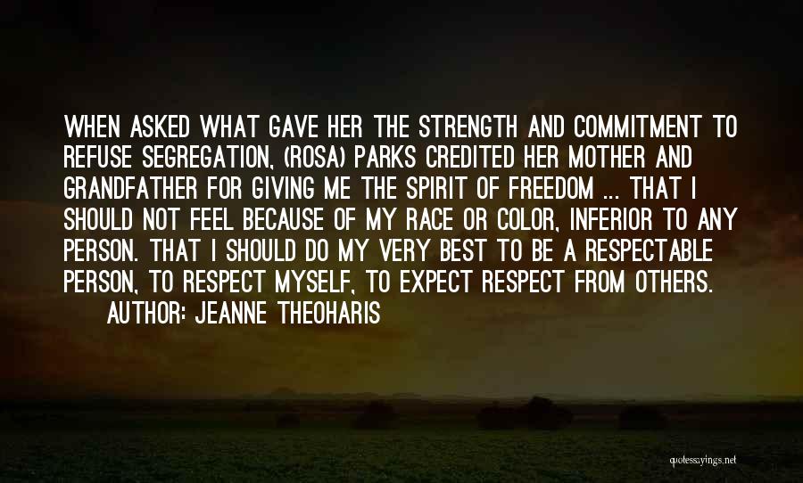 Jeanne Theoharis Quotes 418253