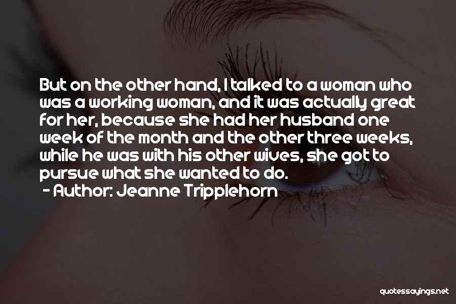 Jeanne Tripplehorn Quotes 1433414