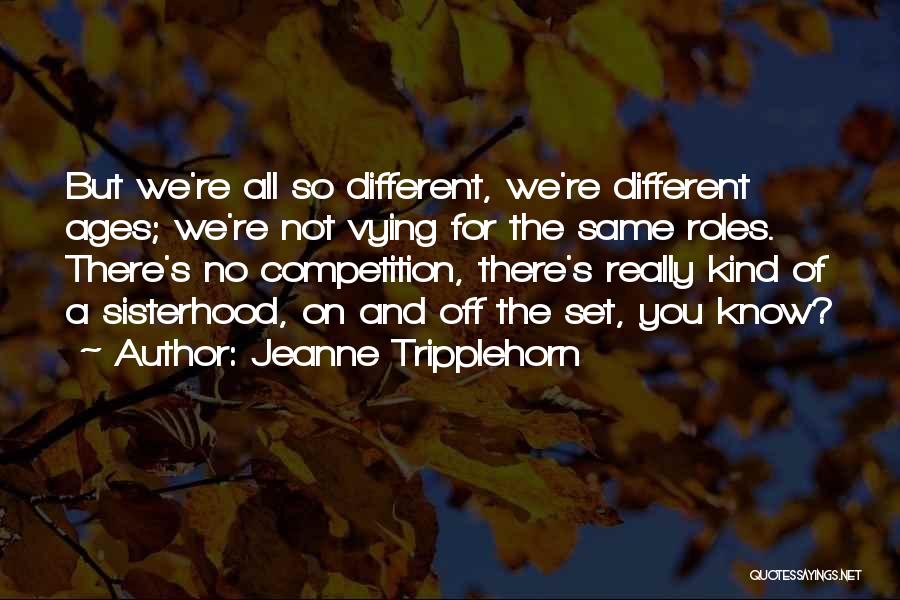 Jeanne Tripplehorn Quotes 1859510