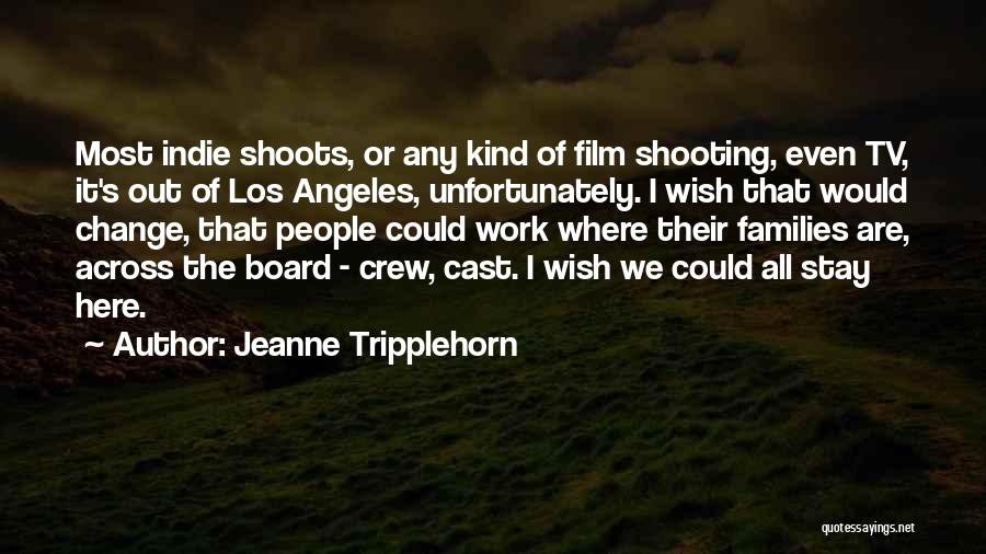 Jeanne Tripplehorn Quotes 2248050