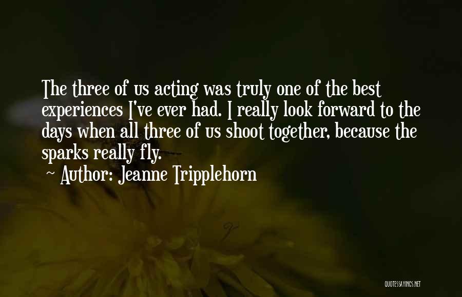 Jeanne Tripplehorn Quotes 2263388