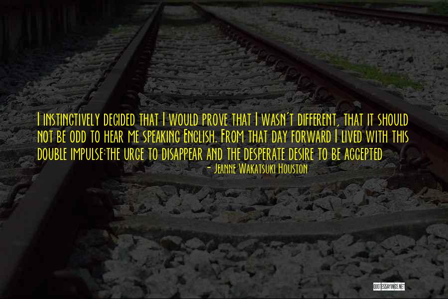 Jeanne Wakatsuki Houston Quotes 375216 Jeanne Wakatsuki Houston Quotes 375216