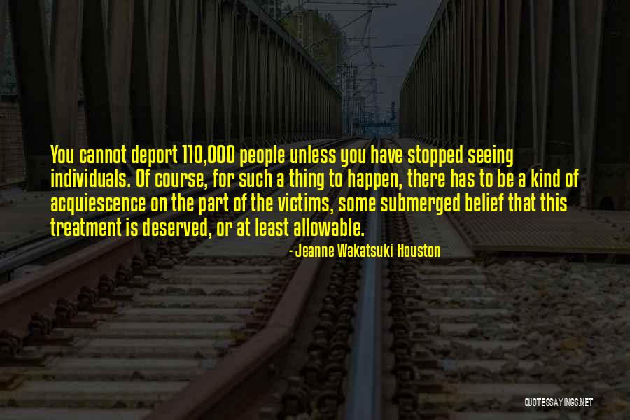 Jeanne Wakatsuki Houston Quotes 851450 Jeanne Wakatsuki Houston Quotes 851450