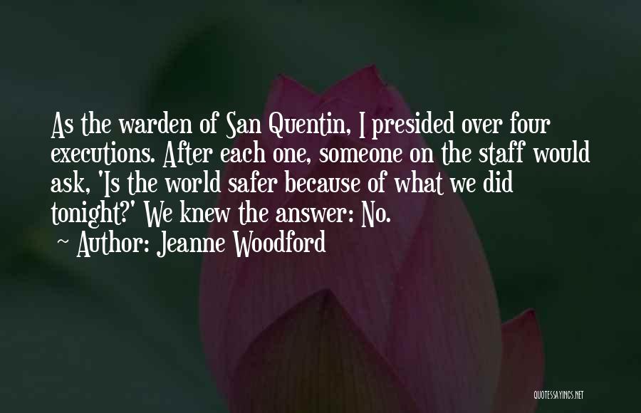 Jeanne Woodford Quotes 448492