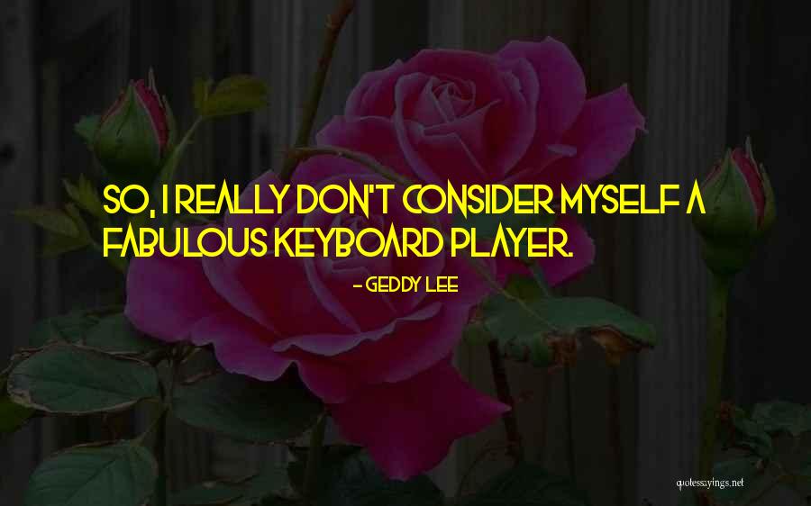 Jeanneau Boats Quotes By Geddy Lee Jeanneau Boats Quotes By Geddy Lee