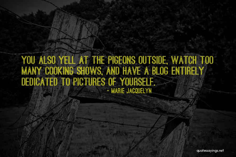 Jeannelle Angulo Quotes By Marie Jacquelyn Jeannelle Angulo Quotes By Marie Jacquelyn