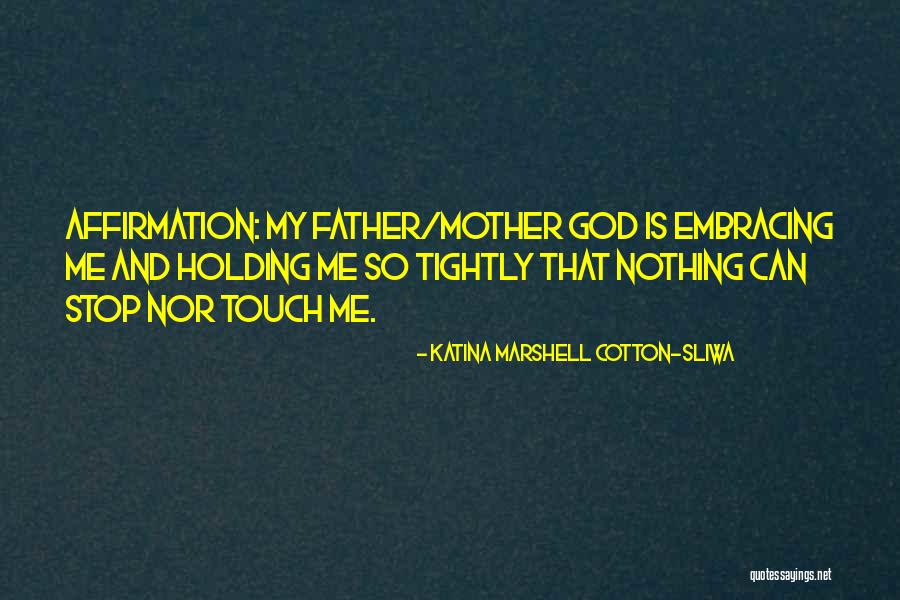 Jeannelle Quotes By Katina Marshell Cotton-Sliwa Jeannelle Quotes By Katina Marshell Cotton-Sliwa