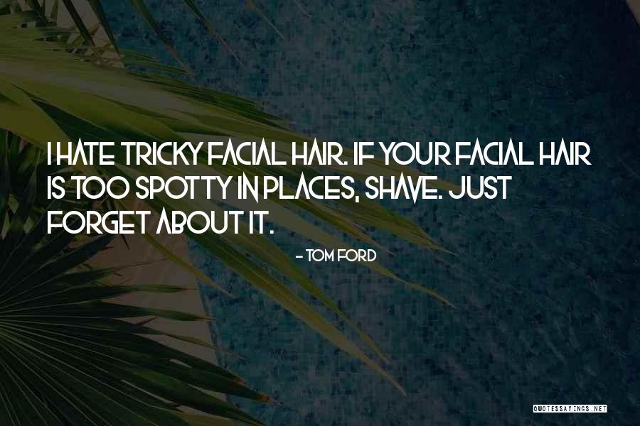 Jeannelle Quotes By Tom Ford Jeannelle Quotes By Tom Ford