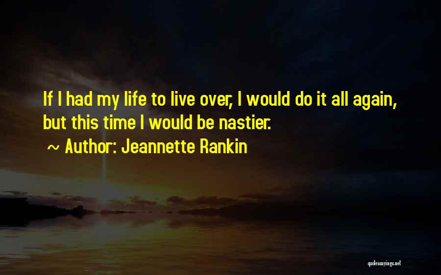 Jeannette Rankin Quotes 556621