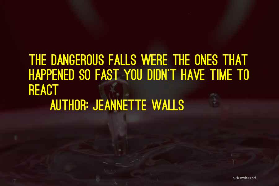 Jeannette Walls Quotes 1540623