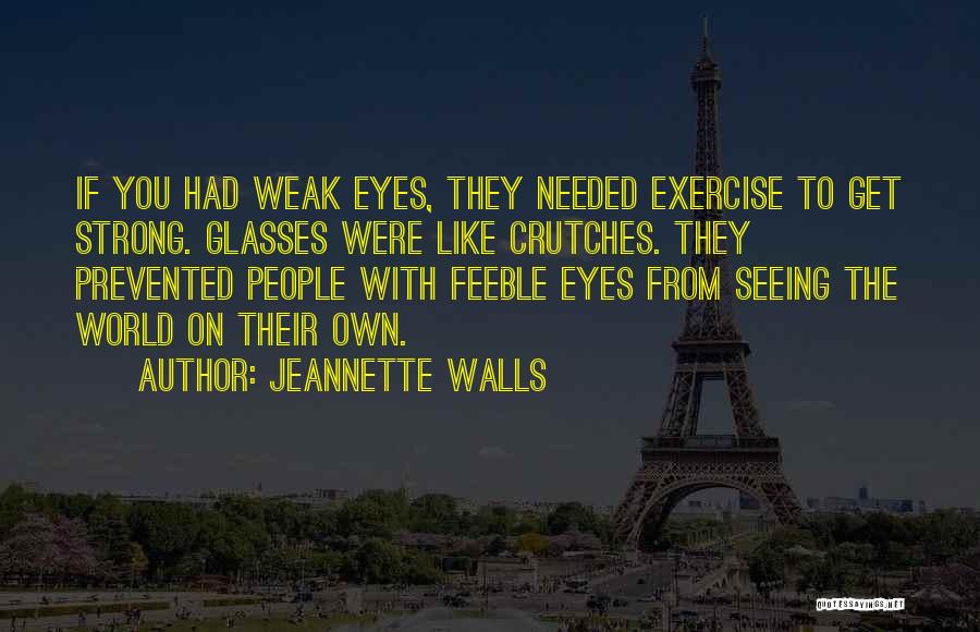 Jeannette Walls Quotes 2118089