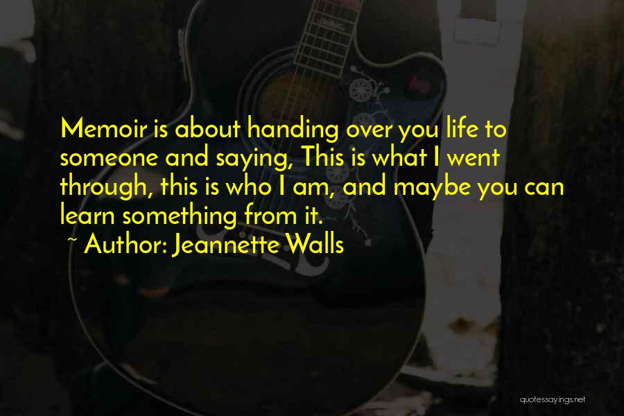 Jeannette Walls Quotes 244075