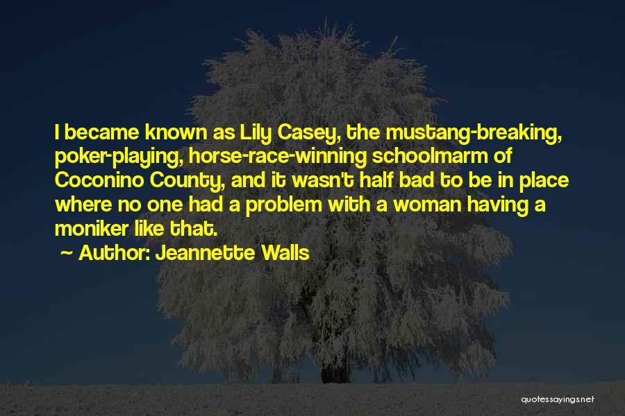 Jeannette Walls Quotes 439109