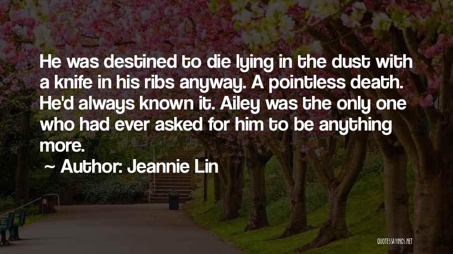 Jeannie Lin Quotes 746553