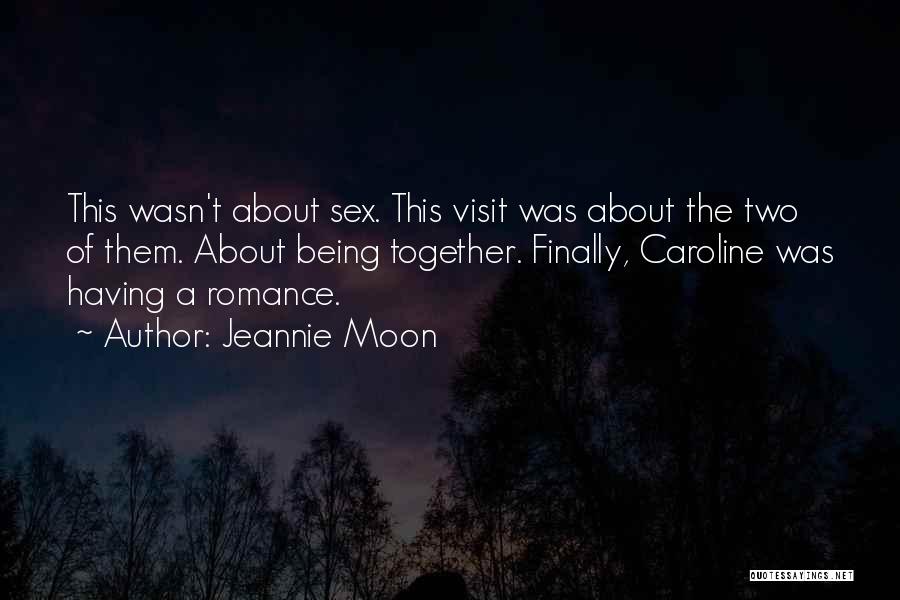 Jeannie Quotes By Jeannie Moon