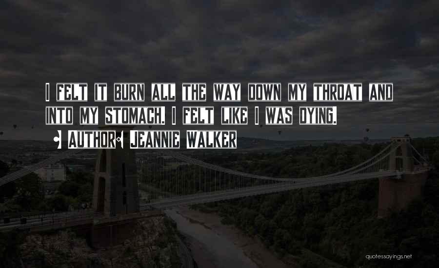 Jeannie Quotes By Jeannie Walker