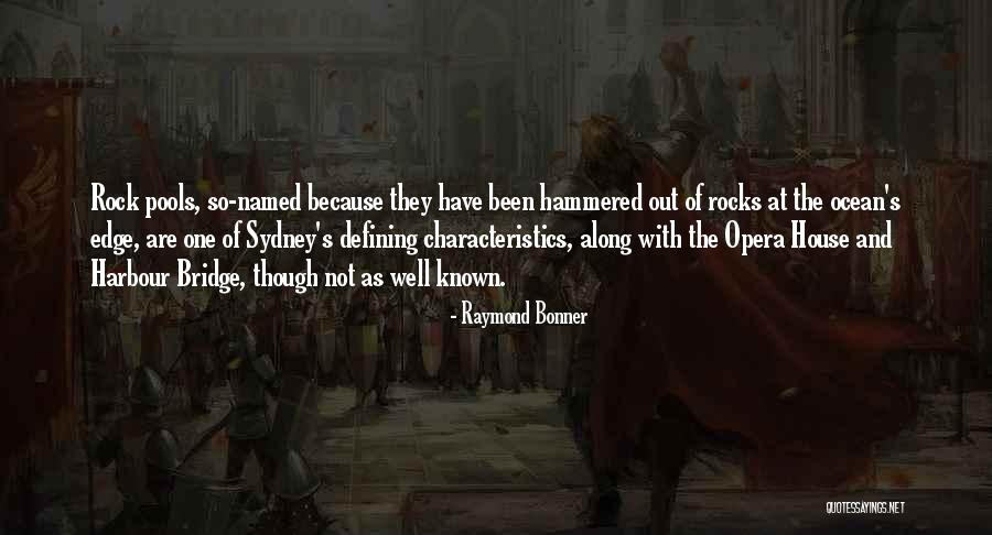 Jeannies Sister Quotes By Raymond Bonner Jeannies Sister Quotes By Raymond Bonner