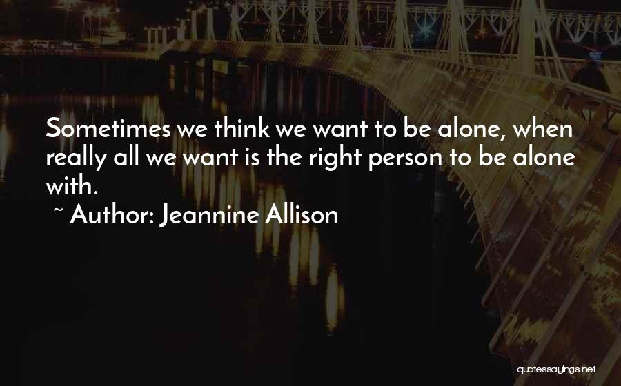 Jeannine Allison Quotes 2227263