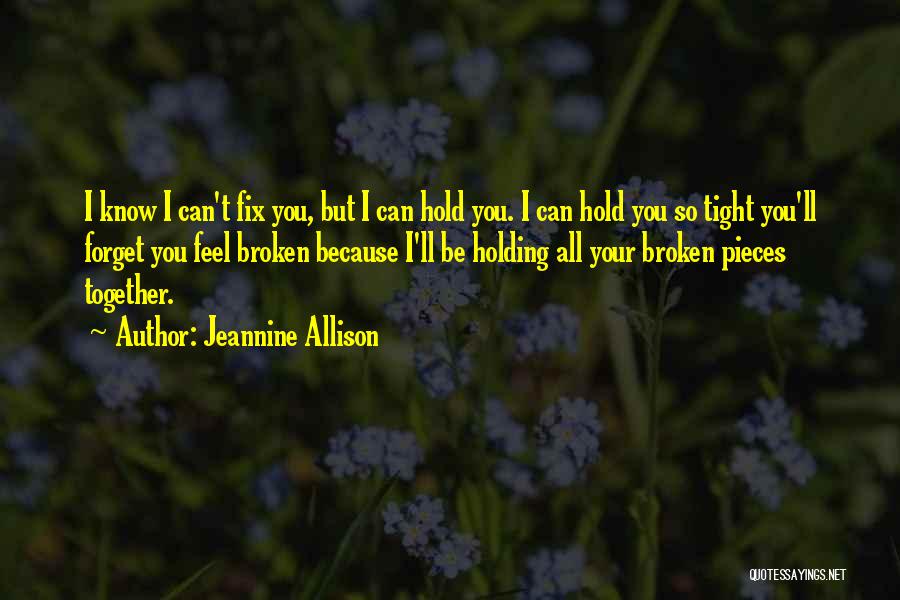 Jeannine Allison Quotes 87694